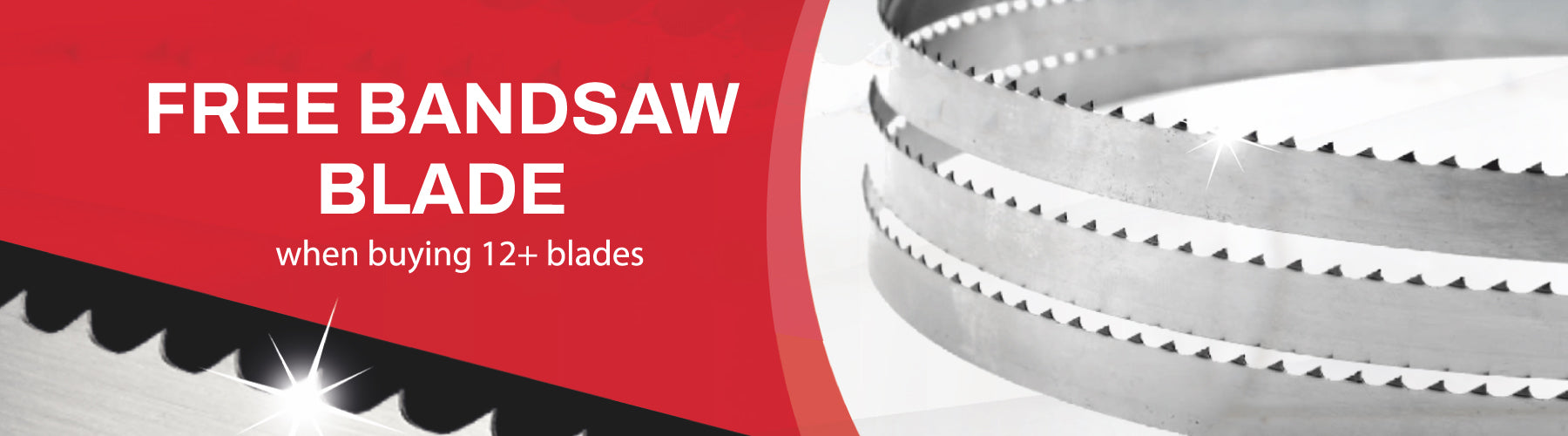 Free Bandsaw Blade when buying 12 or more Band saw Blades